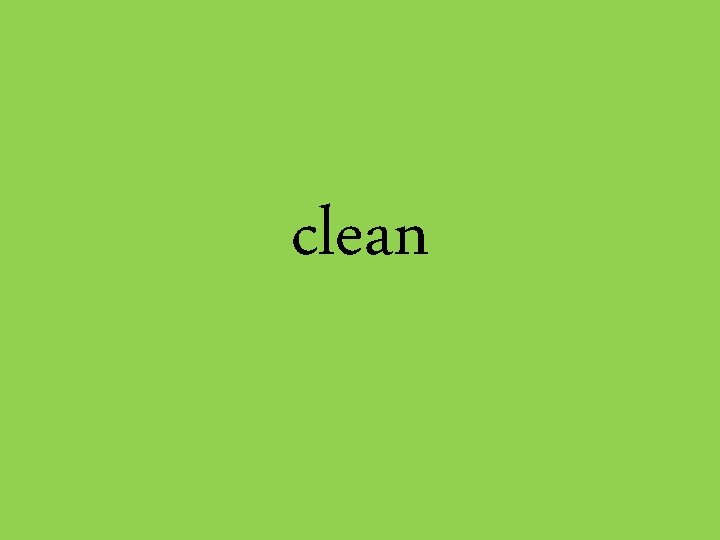 clean 