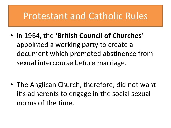 Protestant and Catholic Rules • In 1964, the ‘British Council of Churches’ appointed a Protestant and Catholic Rules • In 1964, the ‘British Council of Churches’ appointed a