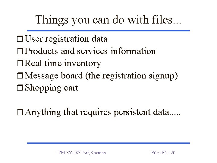 Things you can do with files. . . User registration data Products and services Things you can do with files. . . User registration data Products and services