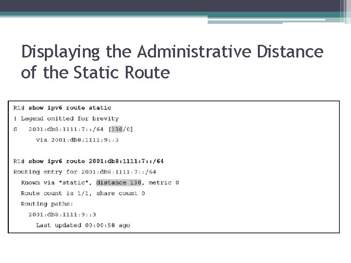 Displaying the Administrative Distance of the Static Route 