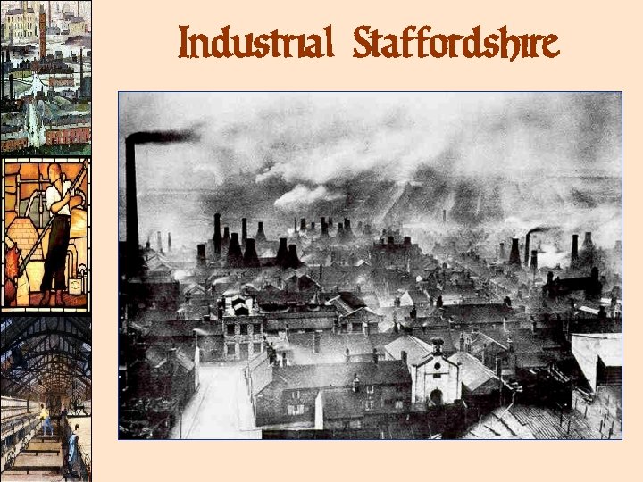 Industrial Staffordshire 