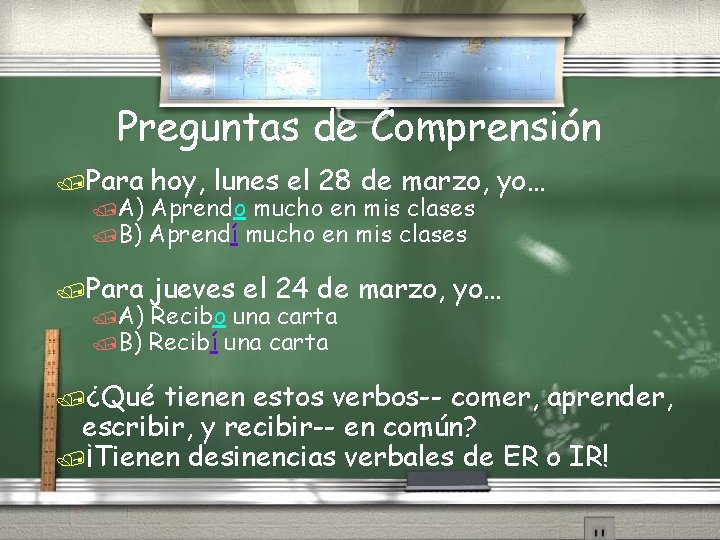 Preguntas de Comprensión /Para hoy, lunes el 28 de marzo, yo… /Para jueves el