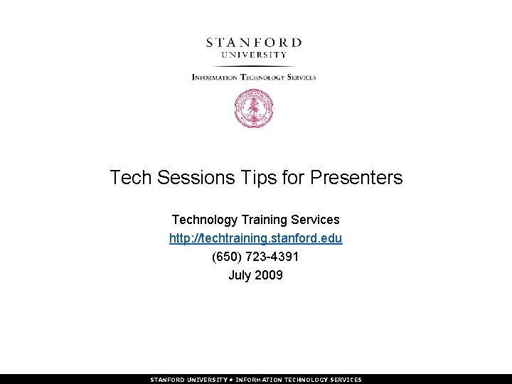 Tech Sessions Tips for Presenters Technology Training Services