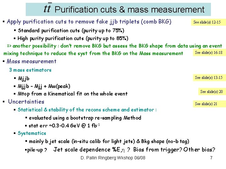 Purification cuts & mass measurement § Apply purification cuts to remove fake jjb triplets
