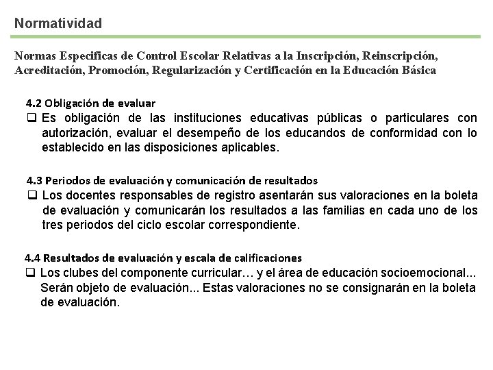 Normatividad Normas Especificas de Control Escolar Relativas a la Inscripción, Reinscripción, Acreditación, Promoción, Regularización