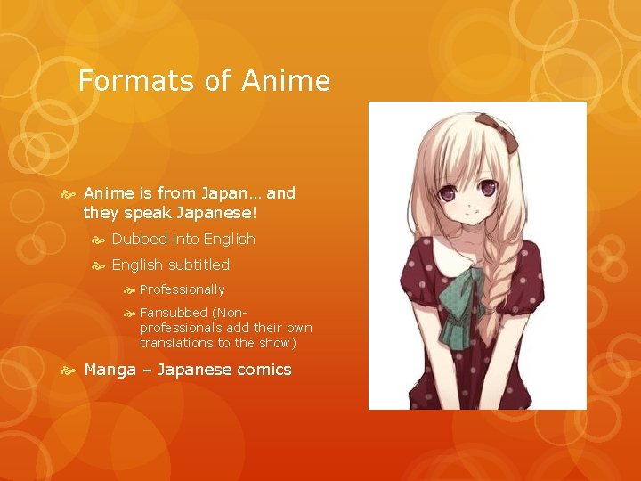 Introduction to Anime What is Anime Anime is