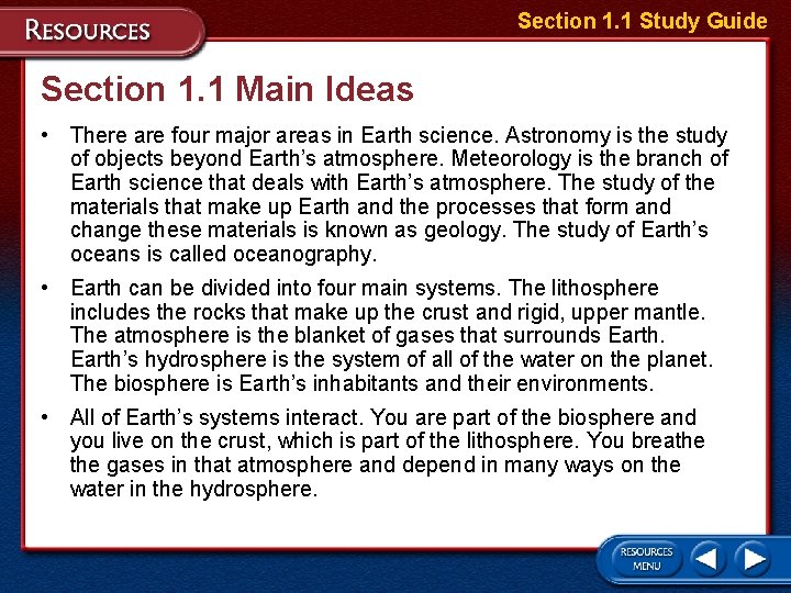 Section 1. 1 Study Guide Section 1. 1 Main Ideas • There are four