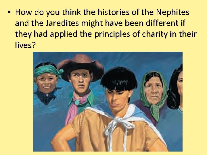  • How do you think the histories of the Nephites and the Jaredites