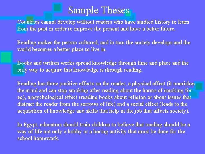Sample Theses Countries cannot develop without readers who have studied history to learn from