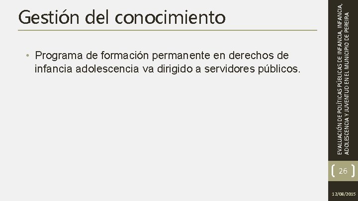  • Programa de formación permanente en derechos de infancia adolescencia va dirigido a