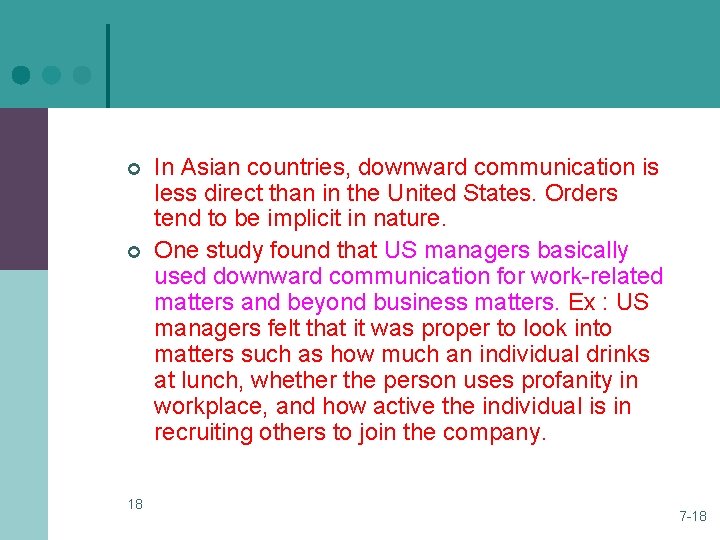 ¢ ¢ 18 In Asian countries, downward communication is less direct than in the ¢ ¢ 18 In Asian countries, downward communication is less direct than in the