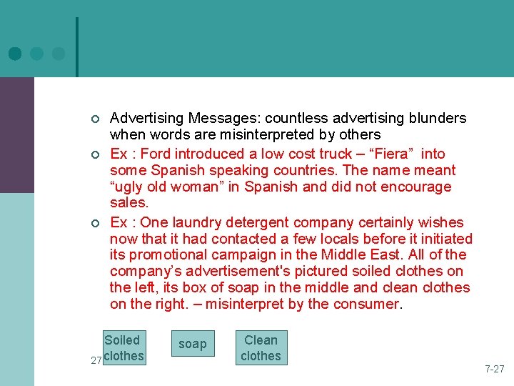 ¢ ¢ ¢ Advertising Messages: countless advertising blunders when words are misinterpreted by others ¢ ¢ ¢ Advertising Messages: countless advertising blunders when words are misinterpreted by others