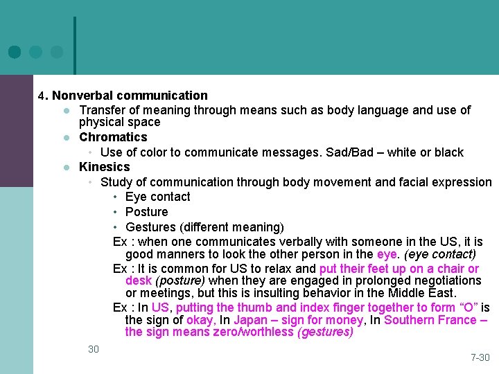 4. Nonverbal communication l l l Transfer of meaning through means such as body 4. Nonverbal communication l l l Transfer of meaning through means such as body
