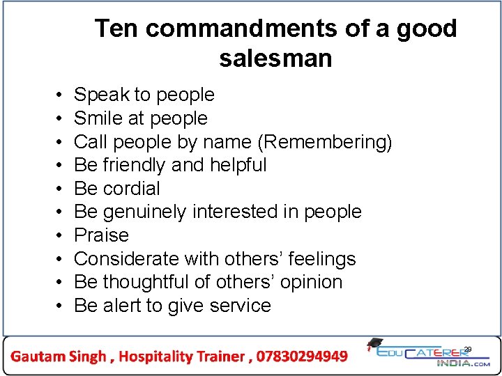 Ten commandments of a good salesman • • • Speak to people Smile at Ten commandments of a good salesman • • • Speak to people Smile at