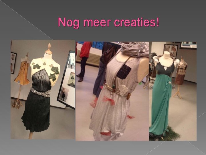 Nog meer creaties! 