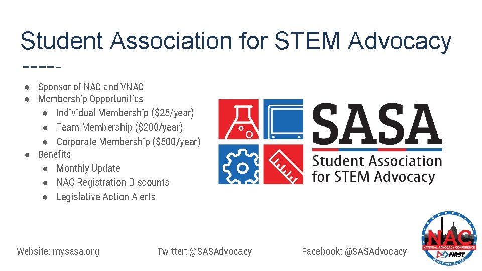 Student Association for STEM Advocacy ● Sponsor of NAC and VNAC ● Membership Opportunities