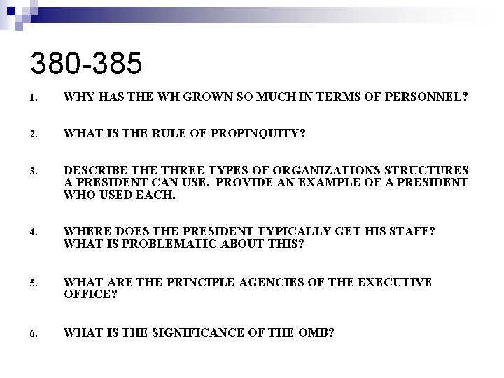 380 -385 1. WHY HAS THE WH GROWN SO MUCH IN TERMS OF PERSONNEL? 380 -385 1. WHY HAS THE WH GROWN SO MUCH IN TERMS OF PERSONNEL?