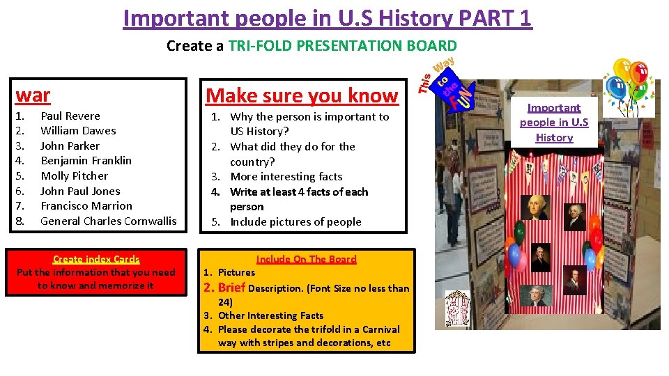 Important people in U. S History PART 1 Create a TRI-FOLD PRESENTATION BOARD war Important people in U. S History PART 1 Create a TRI-FOLD PRESENTATION BOARD war