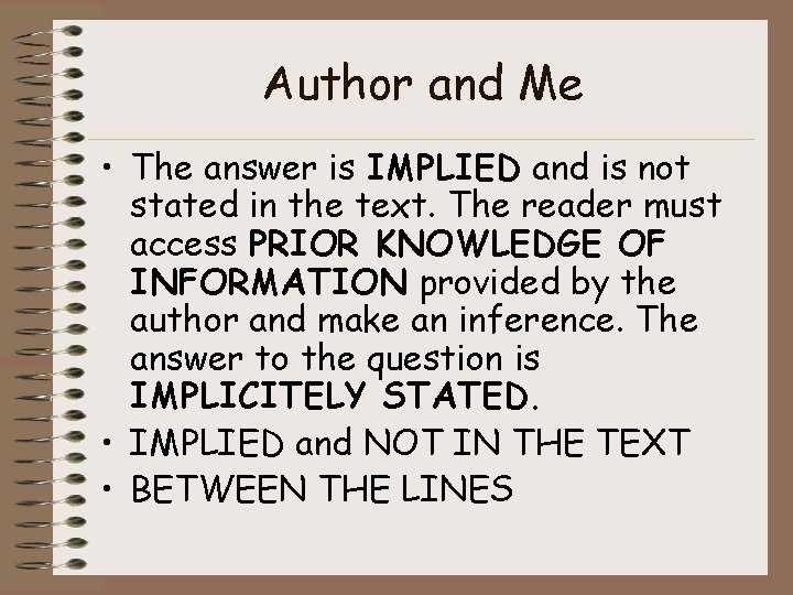 Author and Me • The answer is IMPLIED and is not stated in the Author and Me • The answer is IMPLIED and is not stated in the