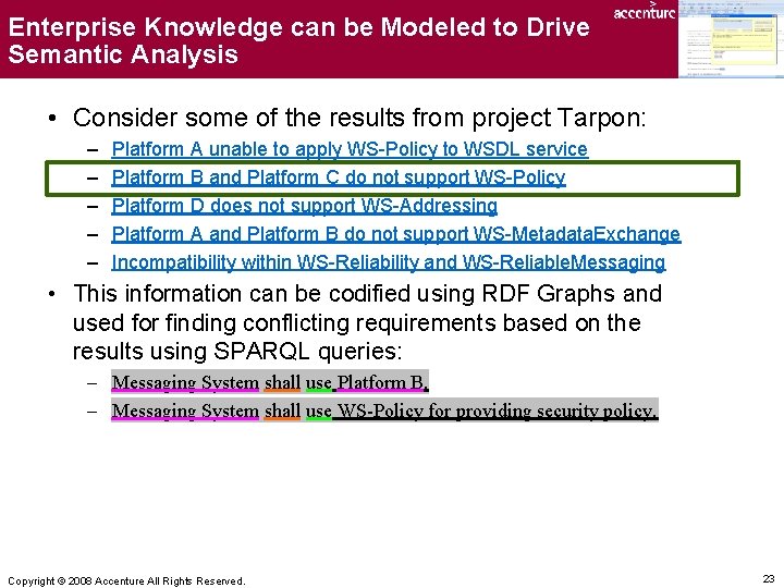 Enterprise Knowledge can be Modeled to Drive Semantic Analysis • Consider some of the