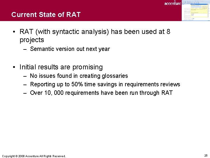 Current State of RAT • RAT (with syntactic analysis) has been used at 8