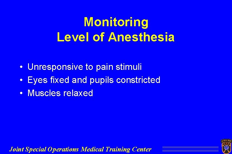 Manage a Patient Under General Parenteral Anesthesia 081