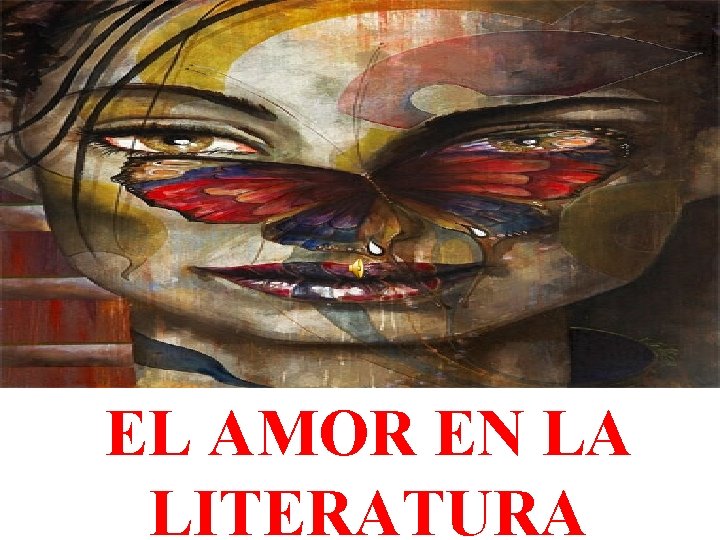 EL AMOR EN LA LITERATURA 