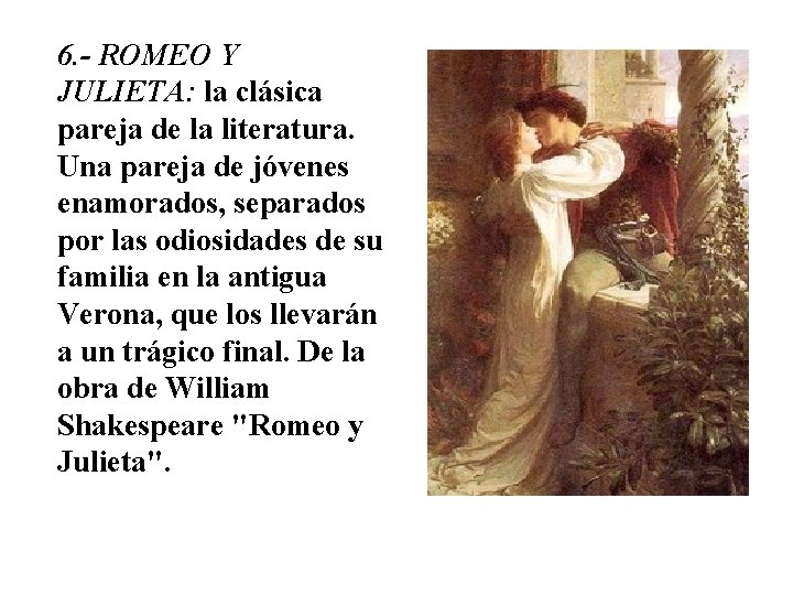 6. - ROMEO Y JULIETA: la clásica pareja de la literatura. Una pareja de