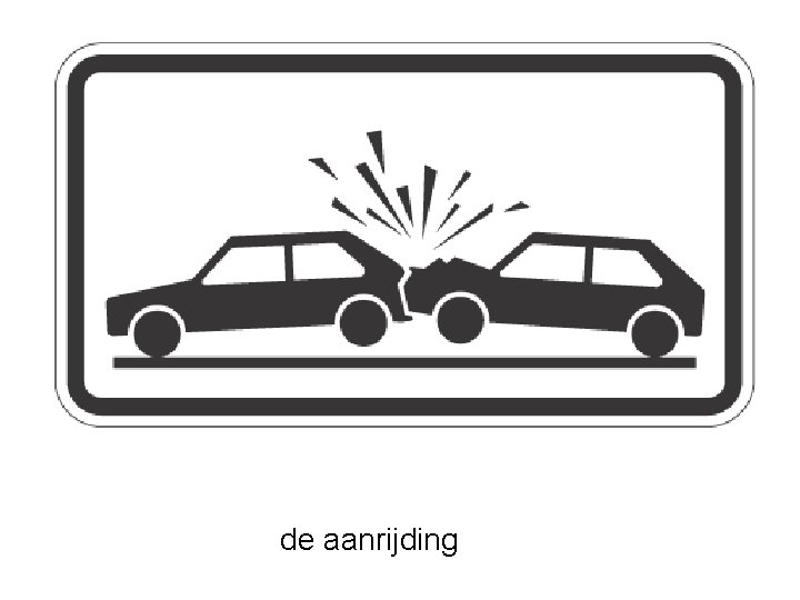 de aanrijding 