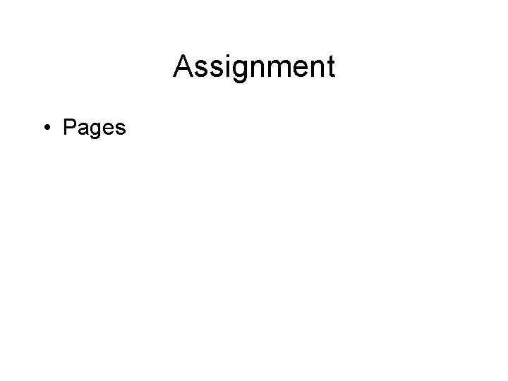 Assignment • Pages 