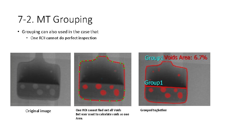 7 -2. MT Grouping • Grouping can also used in the case that •