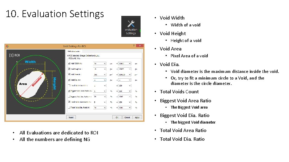 10. Evaluation Settings • Void Width • Width of a void • Void Height