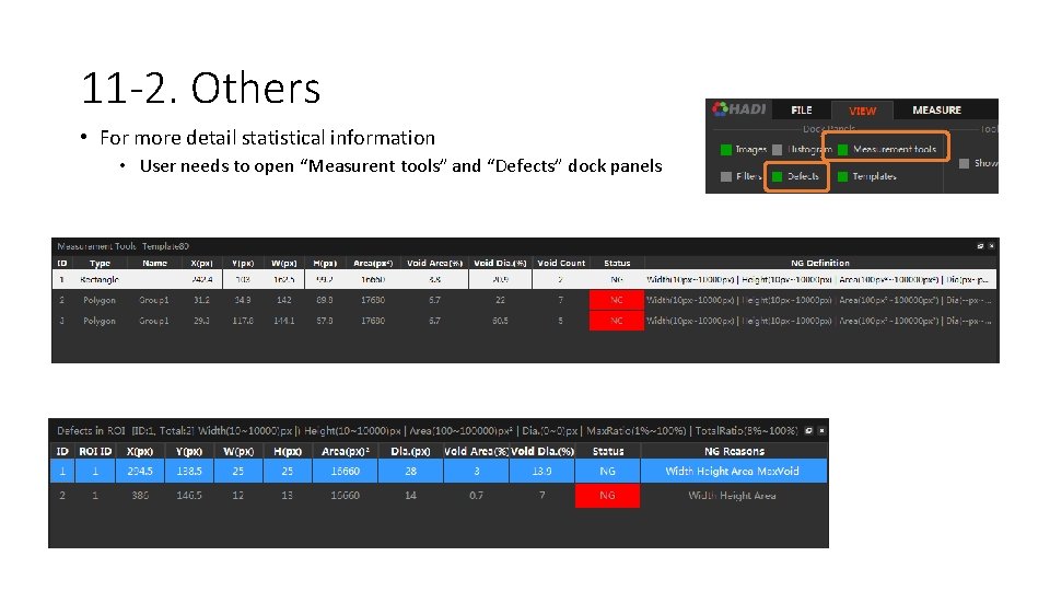 11 -2. Others • For more detail statistical information • User needs to open