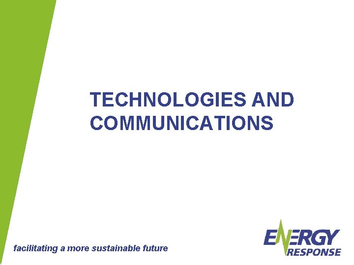 TECHNOLOGIES AND COMMUNICATIONS facilitating a more sustainable future 