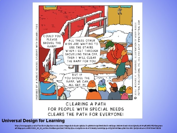 Universal Design for Learning https: //www. google. com/url? sa=i&rct=j&q=&esrc=s&source=images&cd=&cad=rja&docid=pk. IDBx. On. Uq. Xl. RM&tbnid=m