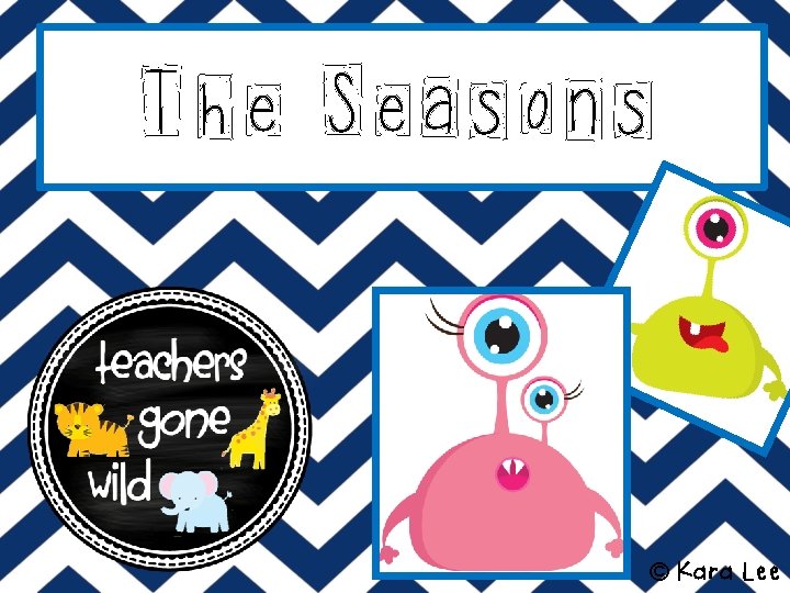 The Seasons © Kara Lee 