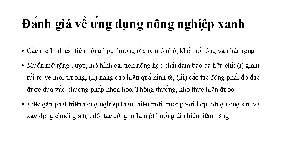 Đa nh giá vê ư ng du ng nông nghiê p xanh • Ca