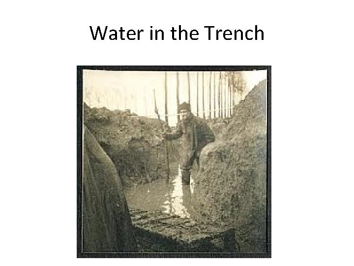 Water in the Trench 