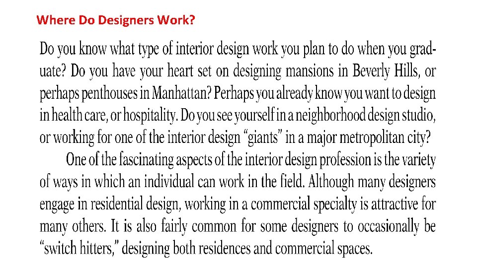 Where Do Designers Work? 