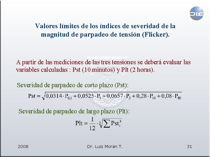 Valores límites de los índices de severidad de la magnitud de parpadeo de tensión