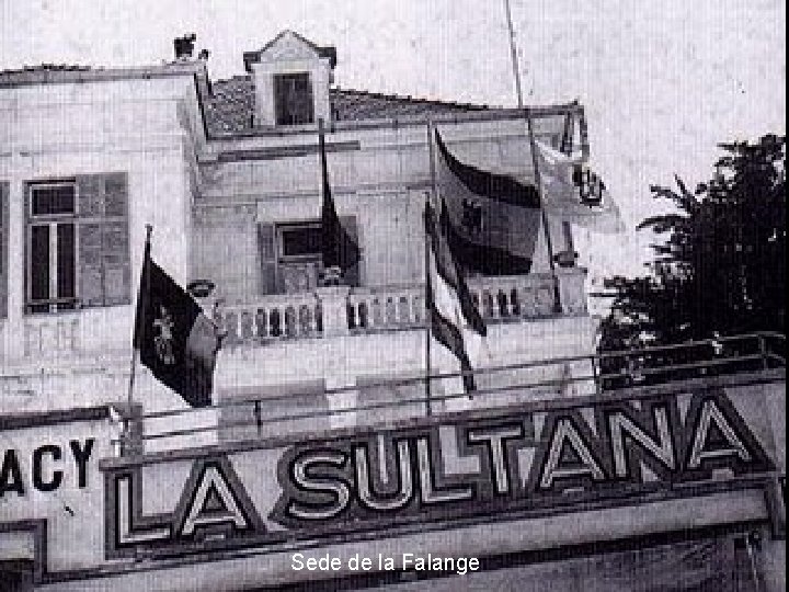 Sede de la Falange Sede de la Falange