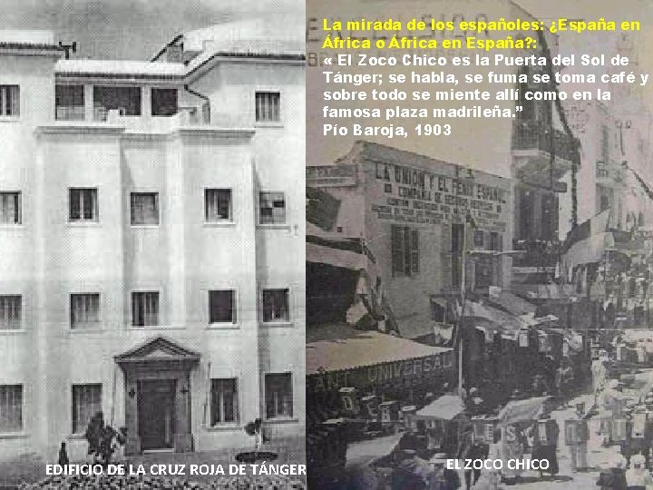 La mirada de los españoles: ¿España en África o África en España? : « La mirada de los españoles: ¿España en África o África en España? : «