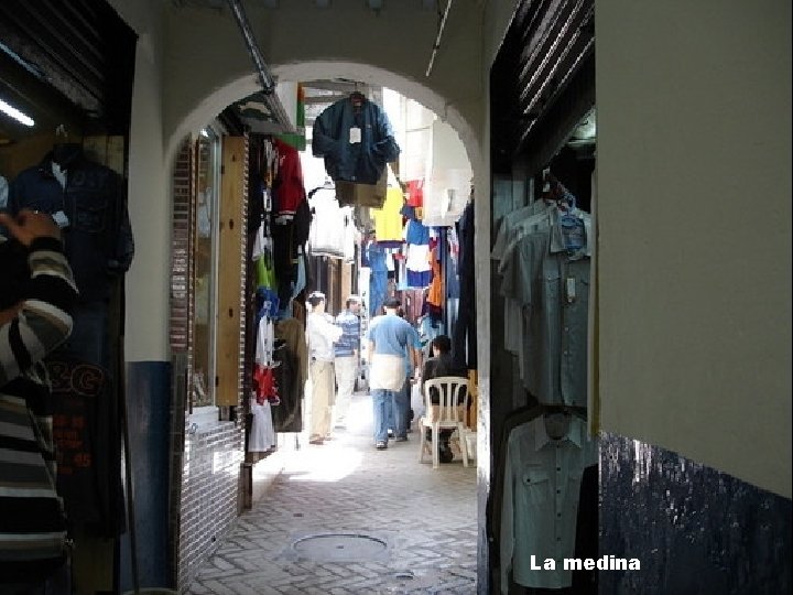 La medina La medina