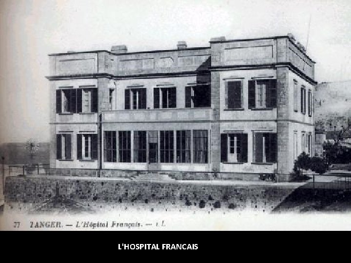 L'HOSPITAL FRANCAIS L'HOSPITAL FRANCAIS