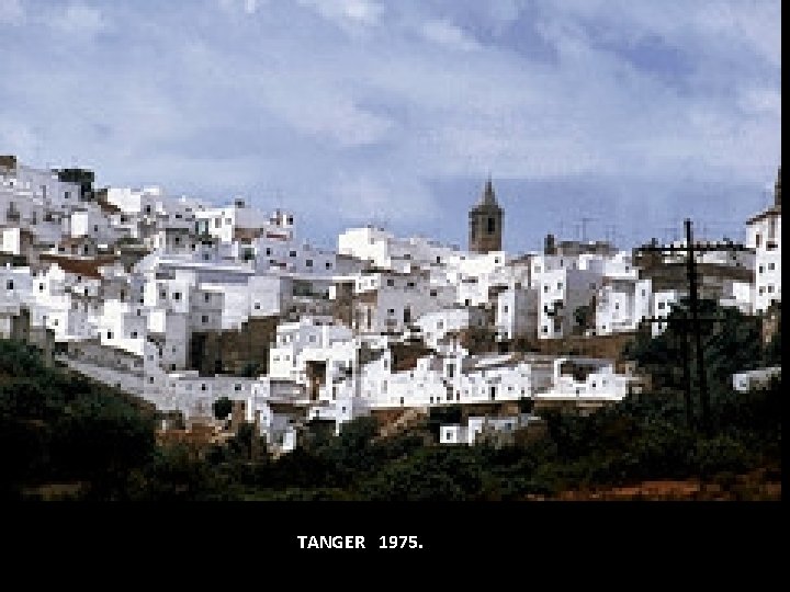 TANGER 1975. TANGER 1975.