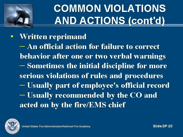 COMMON VIOLATIONS AND ACTIONS (cont'd) • Written reprimand – An official action for failure COMMON VIOLATIONS AND ACTIONS (cont'd) • Written reprimand – An official action for failure