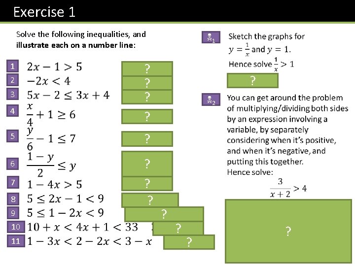 Exercise 1 Solve the following inequalities, and illustrate each on a number line: 1