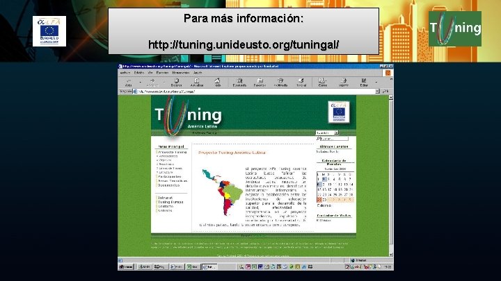 Para más información: http: //tuning. unideusto. org/tuningal/ 