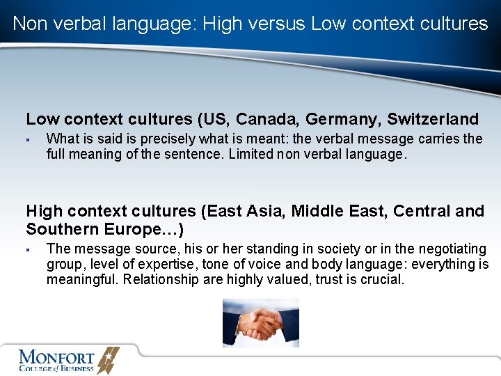 Non verbal language: High versus Low context cultures (US, Canada, Germany, Switzerland § What