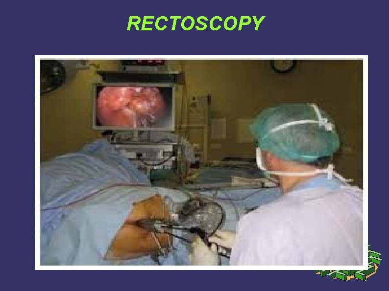 RECTOSCOPY RECTOSCOPY